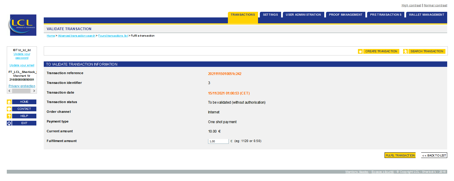 transaction information to validate: reference, identifier, amount, etc.